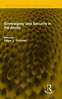 Hardcover Sovereignty and Security in the Arctic Book