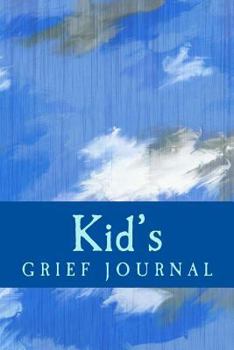 Paperback Kid's Grief Journal: Grief Work Diary For Bereaved Children Book