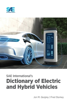 SAE International’s Dictionary of Electric and Hybrid Vehicles