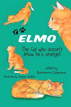 Paperback ELMO The Cat who doesn't know he's orange! Book