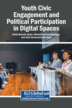 Hardcover Youth Civic Engagement and Political Participation in Digital Spaces Book