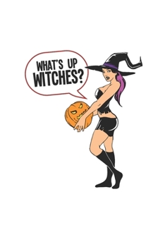 Cuaderno: La Bruja Atractivos Regalos Nunca Mejor Traje  ,120 Páginas, 6X9 (Ca. A5), Con Líneas / Diario (Spanish Edition)