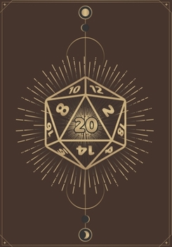 Paperback RPG Journal: College Ruled Role Playing Gamer Paper: 20 Sided Dice Brown Book