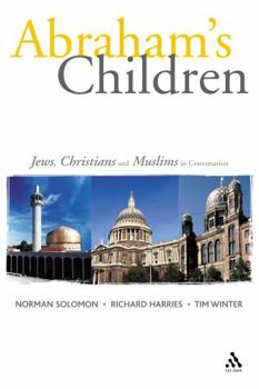 Paperback Abraham's Children: Jews, Christians and Muslims in Conversation Book