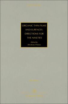 Organic Thin Films and Surfaces: Directions for the Nineties (Thin Films)