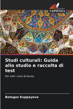 Paperback Studi culturali: Guida allo studio e raccolta di test [Italian] Book