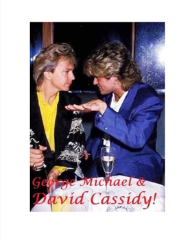 Paperback George Michael and David Cassidy! Book