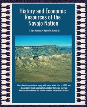 History and the Economic Resources of the Navajo Nation