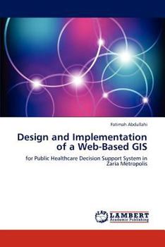 Paperback Design and Implementation of a Web-Based GIS Book