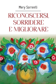Paperback Riconoscersi, sorridere e migliorare [Italian] Book
