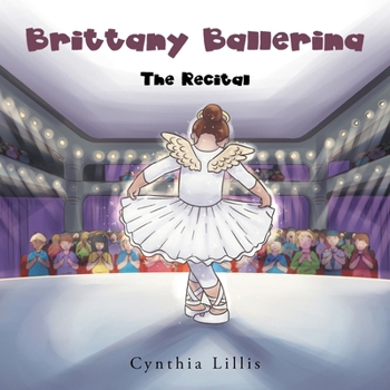 Paperback Brittany Ballerina: The Recital Book