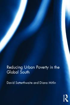 Hardcover Reducing Urban Poverty in the Global South Book