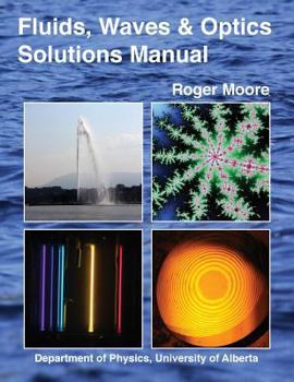 Paperback Fluids, Waves and Optics Solutions Manual Book