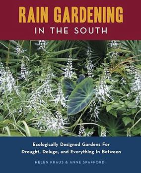 Paperback Rain Gardening in the South Book