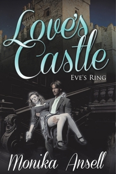Paperback Love's Castle: Eve's Ring Book