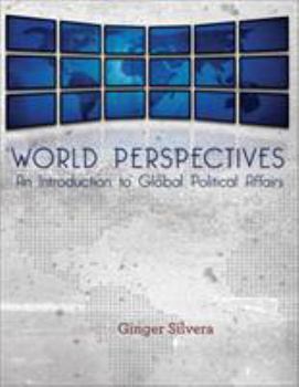 Paperback World Perspectives: An Introduction to Global Political Affairs Book