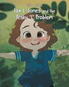 Paperback Jax L. Jones and the Pesky L Problem Book
