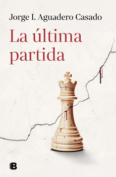 Paperback La última partida / The Last Match (Spanish Edition) [Spanish] Book