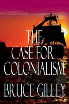 Paperback The Case for Colonialism Book