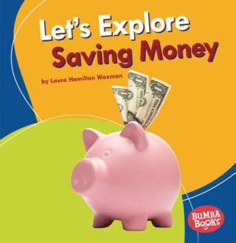 Paperback Let's Explore Saving Money Book