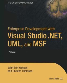 Paperback Enterprise Development with Visual Studio .Net, Uml, and Msf Book
