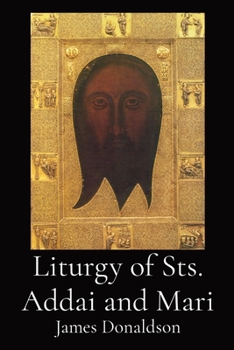 Paperback Liturgy of Sts. Addai and Mari Book