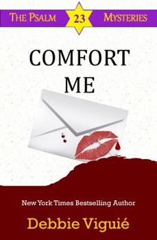 Comfort Me - Book #13 of the Psalm 23 Mysteries