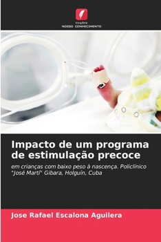 Paperback Impacto de um programa de estimulação precoce [Portuguese] Book