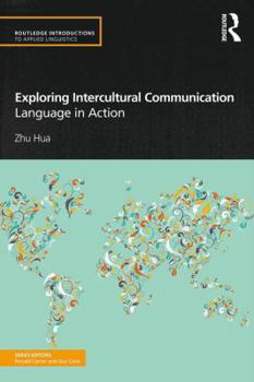 Paperback Exploring Intercultural Communication: Language in Action Book