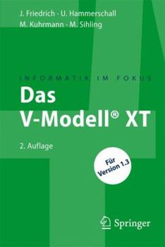 Paperback Das V-Modell(r) XT: Für Projektleiter Und Qs-Verantwortliche Kompakt Und Übersichtlich [German] Book