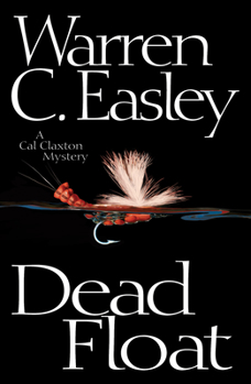 Dead Float - Book #2 of the Cal Claxton