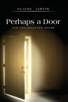 Paperback Perhaps a Door: New and Selected Poems Book