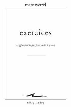 Paperback Exercices: Vingt-Et-Une Lecons Pour Aider a Penser [French] Book