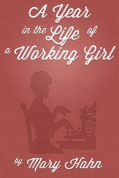 Paperback A Year in the Life of a Working Girl Book