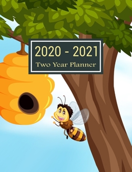 2020-2021 Two Year Planner: Beehive Two Year Planner, Two Year Calendar 2020-2021, Daily Monthly Planner 2020 Size 8.5 x 11 Inch, 60 Months Calendar, Business Planners, Agenda, Schedule, Organizer, Lo