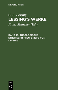 Hardcover Theologische Streitschriften. Briefe Von Lessing [German] Book