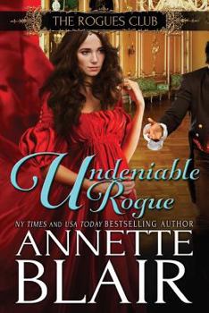 An Undeniable Rogue - Book #1 of the Rogues Club