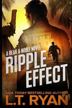 Ripple Effect - Book #1 of the Bear Logan