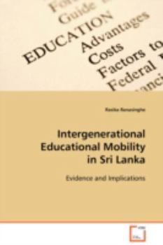 Paperback Intergenerational Educational Mobility in Sri Lanka Book