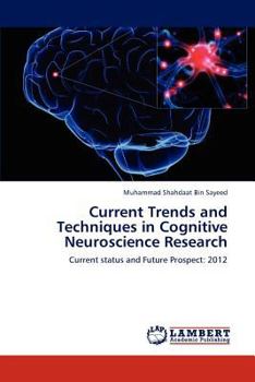 Paperback Current Trends and Techniques in Cognitive Neuroscience Research Book