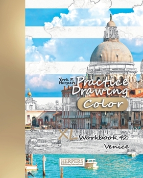 Paperback Practice Drawing [Color] - XL Workbook 42: Venice Book