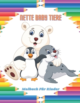 Paperback NETTE BABY TIERE - Malbuch Für Kinder [German] Book