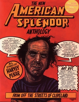 Paperback The New American Splendor Anthology: From Off the Streets of Cleveland Book