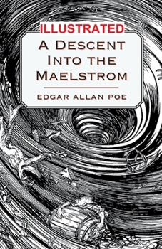 Paperback A Descent into the Maelstr?m Illustrated Book