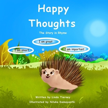 Paperback Happy Thoughts - The Story in Rhyme Book