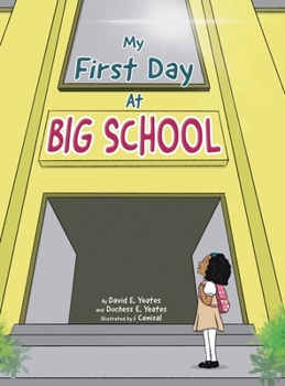 Hardcover My First Day At Big School Book