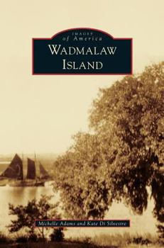Wadmalaw Island - Book  of the Images of America: South Carolina