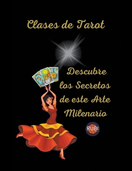 Paperback Clases de Tarot Descubre los Secretos de este Arte Milenario [Spanish] Book