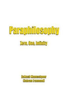 Paperback Paraphilosophy: Zero, One, Infinity Book