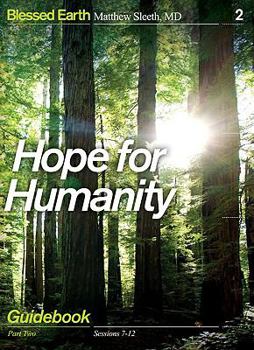 Paperback Hope for Humanity, Part 2: Guidebook Book